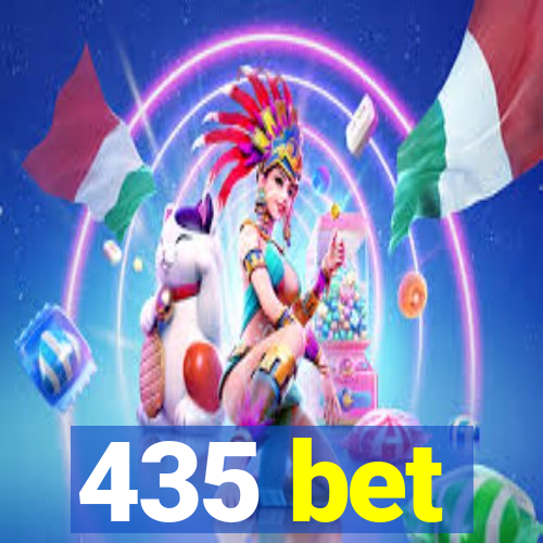 435 bet